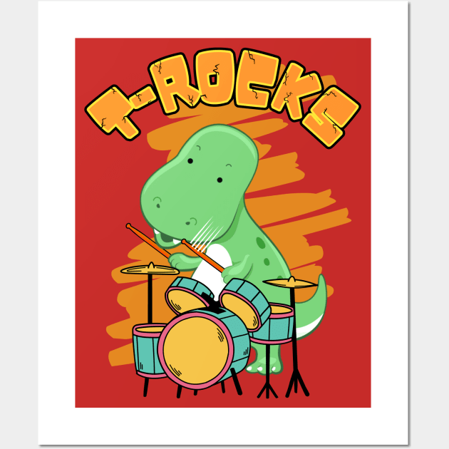 T-Rocks - T-Rex Dinosaur Drummer Cute Cartoon Wall Art by EvolvedandLovingIt